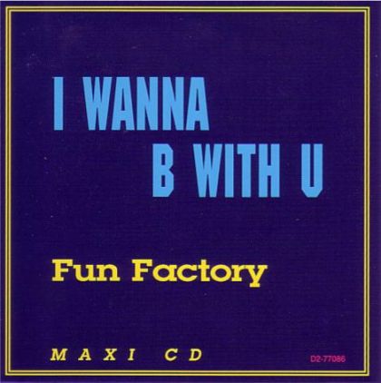 Image for I Wanna B With U