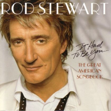 Image for It Had To Be You... The Great American Songbook Vo